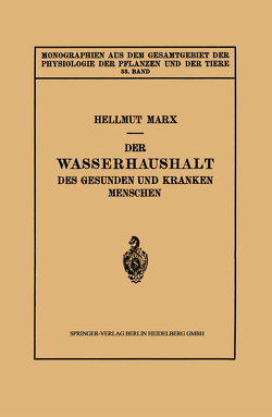 Der Wasserhaushalt des Gesunden und Kranken Menschen von Marx,  Hellmut