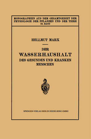 Der Wasserhaushalt des Gesunden und Kranken Menschen von Marx,  Hellmut