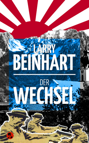 Der Wechsel von Beinhart,  Larry, Bürger,  Jürgen, Engelke,  Doris, Hillebrand,  Denise