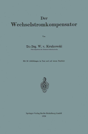 Der Wechselstromkompensator von von Krukowski,  Waldemar