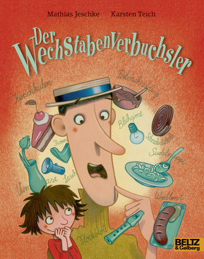 Der Wechstabenverbuchsler von Jeschke,  Mathias, Teich,  Karsten