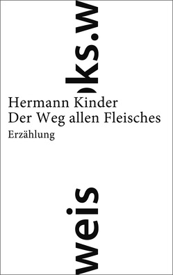 Der Weg allen Fleisches von Kinder,  Hermann