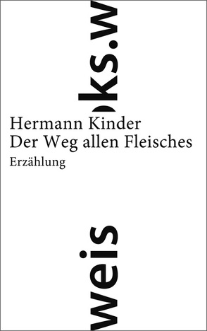 Der Weg allen Fleisches von Kinder,  Hermann