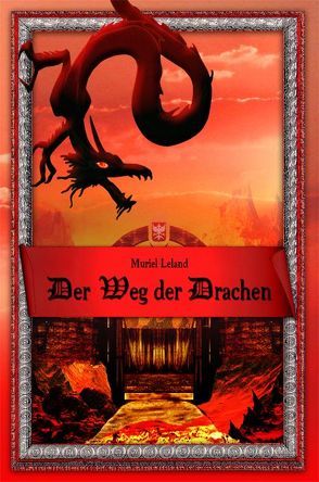 Der Weg der Drachen von Leland,  Muriel