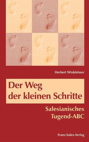 Der Weg der kleinen Schritte von Winklehner,  Herbert