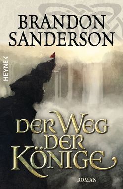 Der Weg der Könige von Sanderson,  Brandon, Siefener,  Michael