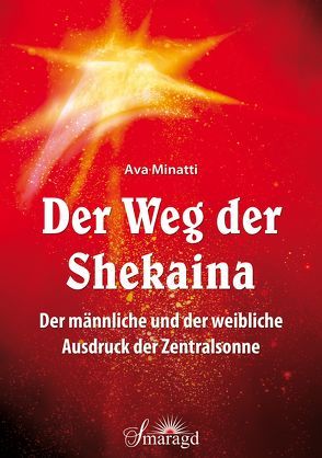 Der Weg der Shekaina von Minatti,  Ava