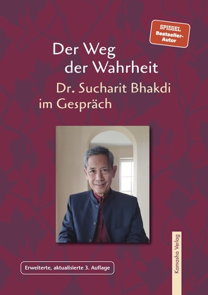 Der Weg der Wahrheit von Bhakdi,  Dr.,  Sucharit, Reiss,  Dr.,  Karina