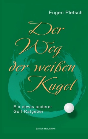 Der Weg der weißen Kugel von Pletsch,  Eugen