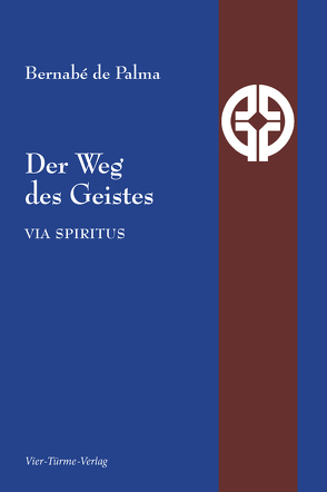 Der Weg des Geistes von Brubach,  Heinrich P., de Palma,  Bernabe