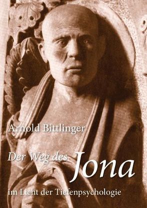 Der Weg des Jona von Bittlinger,  Arnold