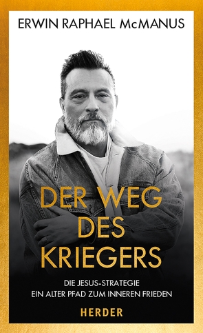 Der Weg des Kriegers von Magin,  Ulrich, McManus,  Erwin Raphael