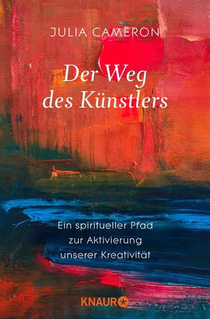 Der Weg des Künstlers von Cameron,  Julia, Weber,  Dr. Ute