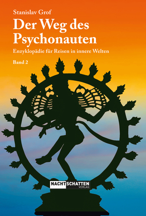 Der Weg des Psychonauten – Band 2 von Grof,  Stanislav