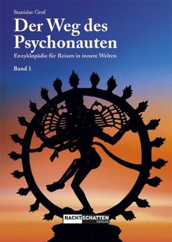 Der Weg des Psychonauten von Grof,  Stanislav