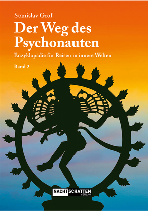 Der Weg des Psychonauten von Grof,  Stanislav