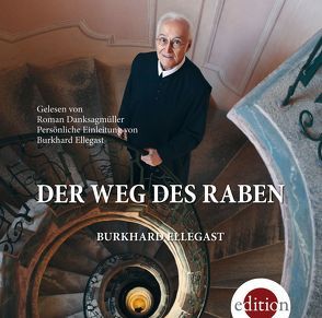 Der Weg des Raben von Ellegast,  Burkhard