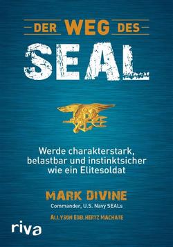 Der Weg des SEAL von Divine,  Mark, Machate,  Allyson Edelhertz