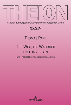 Der Weg, die Wahrheit und das Leben von Park,  Thomas