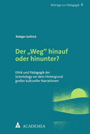 Der „Weg“ hinauf oder hinunter? von Gollnick,  Rüdiger