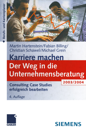 Der Weg in die Unternehmensberatung von Billing,  Fabian, Grein,  Michael, Hartenstein,  Martin, Schawel,  Christian