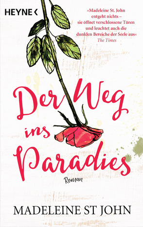 Der Weg ins Paradies von Rahn,  Marie, St John,  Madeleine