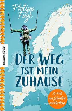 Der Weg ist mein Zuhause von Fuge,  Philipp