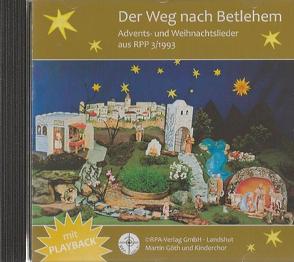 Der Weg nach Betlehem von Goeth,  Martin, Kett,  Franz