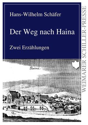 Der Weg nach Haina von Schäfer,  Hans-Wilhelm