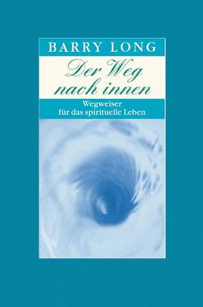 Der Weg nach innen von Leske,  Ulrich, Long,  Barry