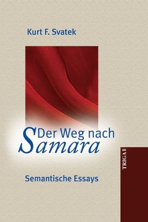 Der Weg nach Samara von Svatek,  Kurt F.