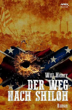 Der Weg Nach Shiloh von Henry,  Will