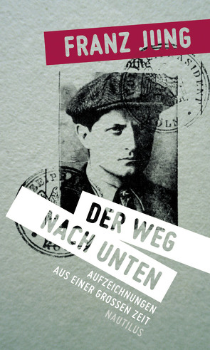 Der Weg nach unten von Jung,  Franz