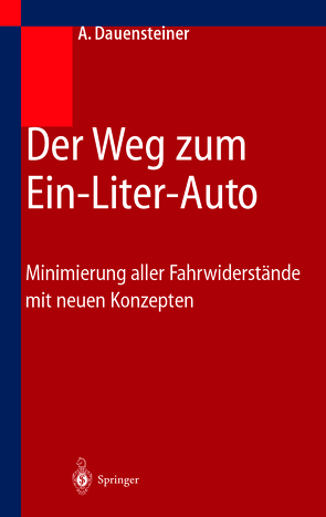 Der Weg zum Ein-Liter-Auto von Dauensteiner,  Alexander