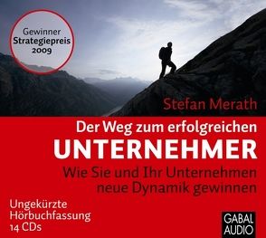 Der Weg zum erfolgreichen Unternehmer von Dressler,  Sonngard, Grauel,  Heiko, Merath,  Stefan