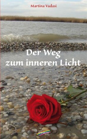 Der Weg zum inneren Licht von Vadasi,  Martina