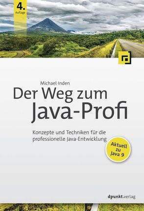 Der Weg zum Java-Profi von Inden,  Michael