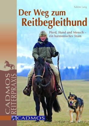 Der Weg zum Reitbegleithund von Lang,  Sabine