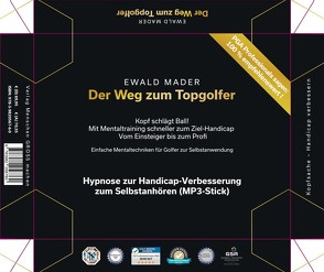 Der Weg zum Topgolfer: Golfhypnose zur Handicap-Verbesserung von Mader,  Ewald