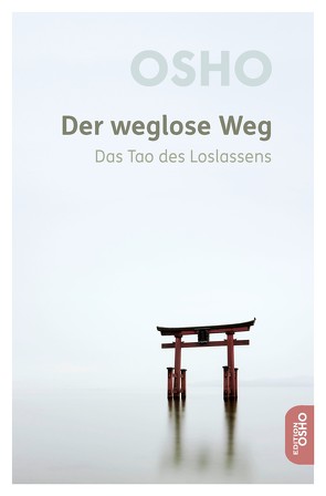 Der weglose Weg von Osho