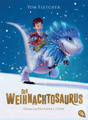 Der Weihnachtosaurus von Devries,  Shane, Fletcher,  Tom, Gehm,  Franziska