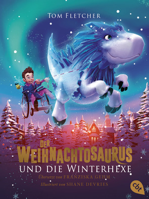 Der Weihnachtosaurus und die Winterhexe von Devries,  Shane, Fletcher,  Tom, Gehm,  Franziska