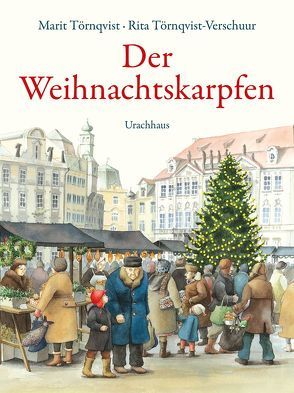 Der Weihnachtskarpfen von Kutsch,  Angelika, Törnqvist,  Marit, Törnqvist-Verschuur,  Rita