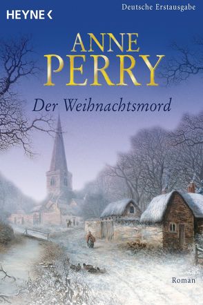 Der Weihnachtsmord von Perry,  Anne, Schirp,  Regina