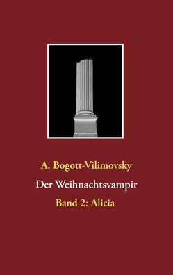 Der Weihnachtsvampir von Bogott-Vilimovsky,  A.