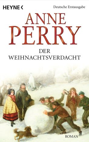 Der Weihnachtsverdacht von Perry,  Anne, Schirp,  Regina