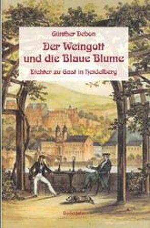 Der Weingott und die Blaue Blume von Debon,  Günther