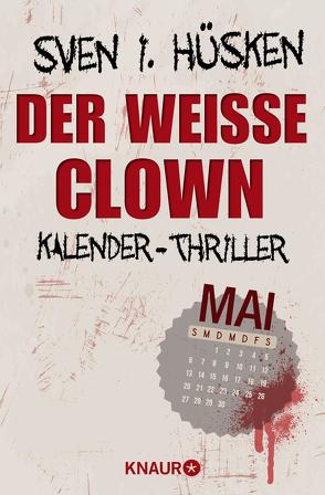 Der weiße Clown von Hüsken,  Sven