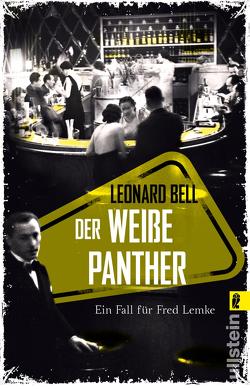 Der weiße Panther (Lemke-von Stain-Serie 2) von Bell,  Leonard