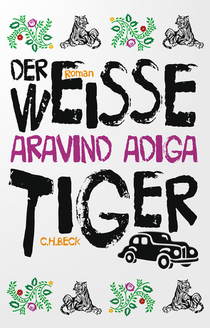 Der weiße Tiger von Adiga,  Aravind, Herzke,  Ingo